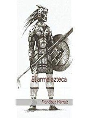 cover image of El arma azteca